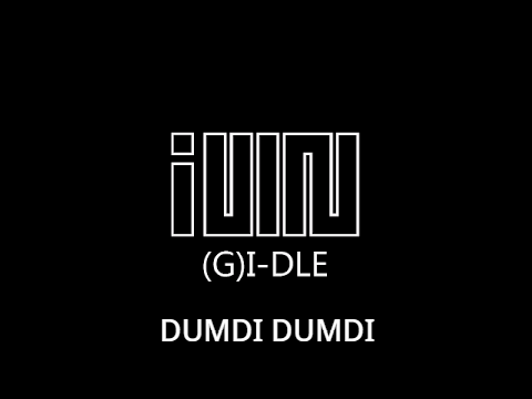 ||(G)IDLE||DUMDI DUMDI||