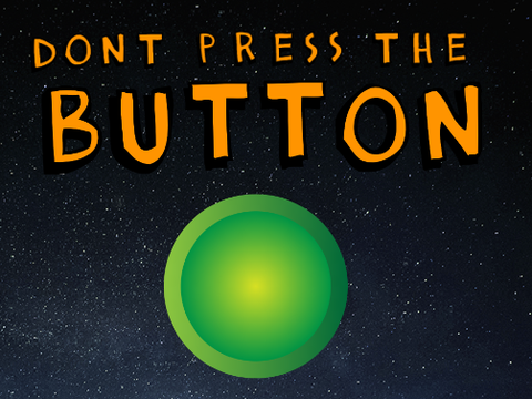 Don't Press The Button (From Roblox)