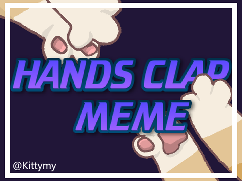 HANDS CLAP meme FAKE COLLAB