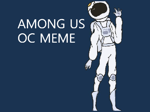 AMONG US OC MEME