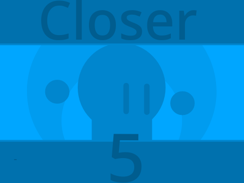 Closer - 5