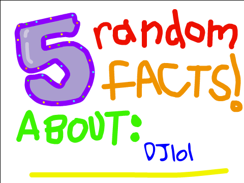 5 Random Facts About Me