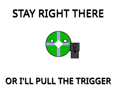 Stay right there or I'll pull the trigger