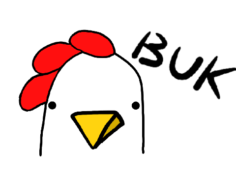chikns go buk (idk a filler? :>) #chikns