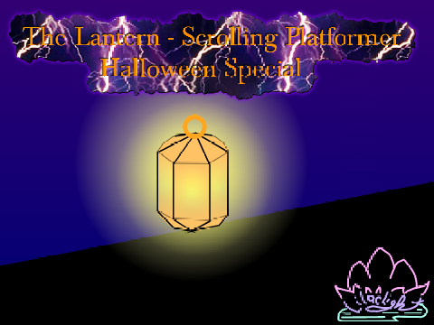 The Lantern - Scrolling Platformer (Halloween Special)