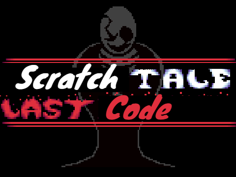 ScratchTale Last Code  Phase 1 and Phase 2