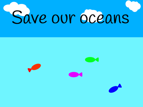 ~Save our oceans~