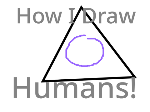 How I draw Humans ig lol dont click on this pls