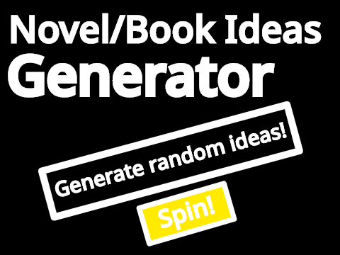 Novel/Book Ideas Generator!