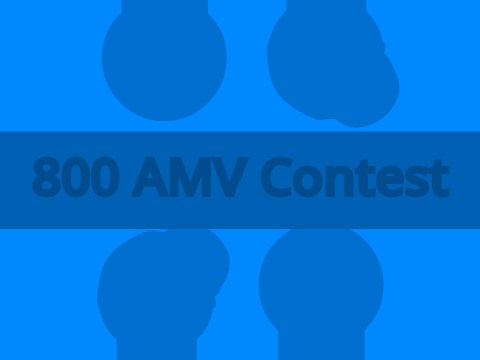 800 || MAC (Micro AMV Contest) || #Music #Animations #Art #Stories 