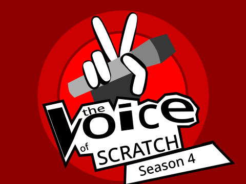 The Voice of Scratch Audition Project | Season 4! OPEN remix