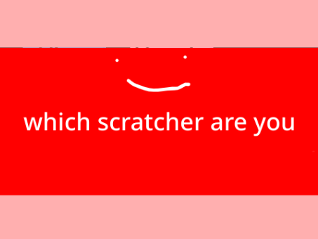 what scratcher are you?