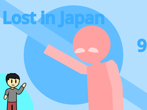 Lost in Japan || 9