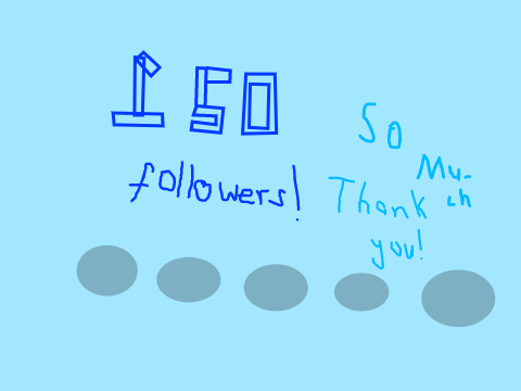 150 followers!