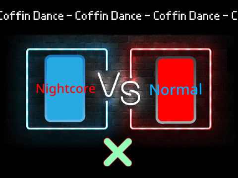 Nightcore vs Normal
