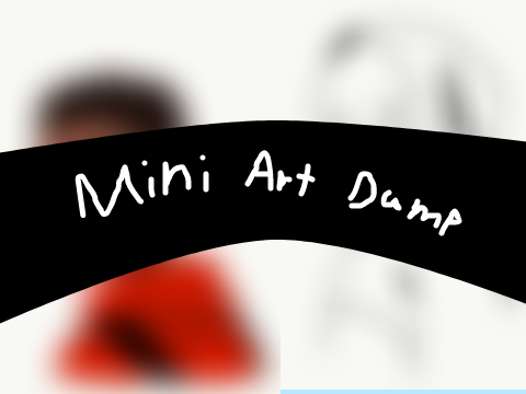 Filler ★ Mini Art Dump