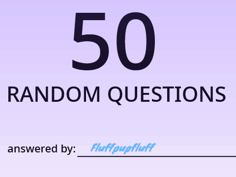 50 random questions remixed and answered