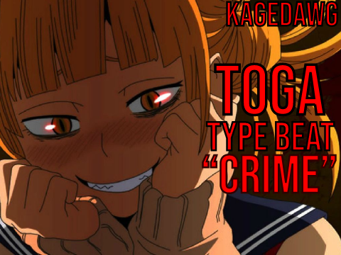 Toga Type Beat "Crime" (Featuring Evaea)