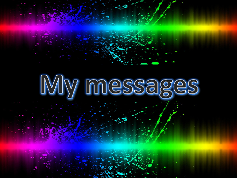 My messages