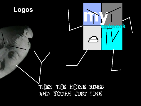 Logos: Episode 4:Then the phone rings and you're just like..
