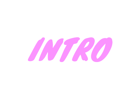 Intro