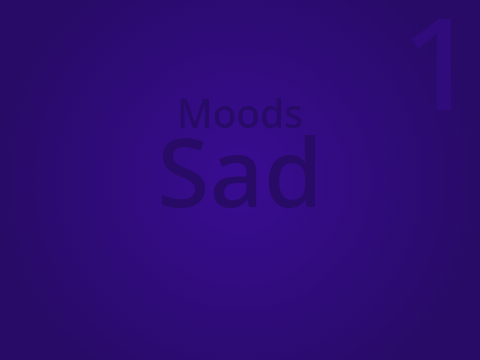 Moods - Sad