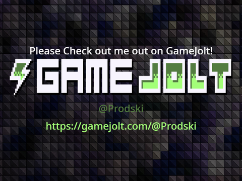 Please Check out my GameJolt!