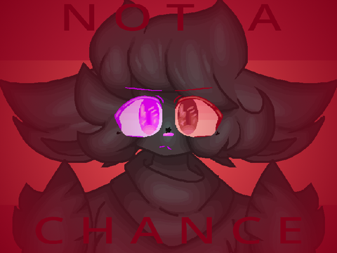 -NOT A CHANCE- // gift meme
