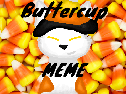 ❁ buttercup ❁ - meme (mta)