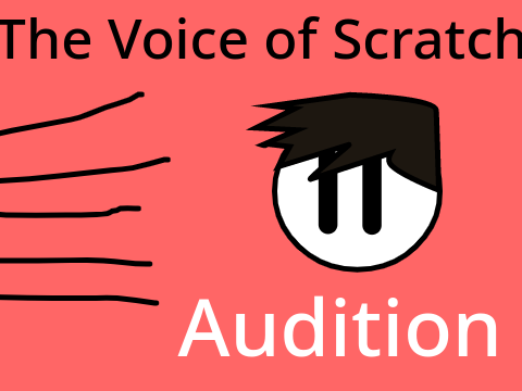 The Voice of Scratch ll Audition 