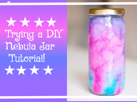 ★~•Trying Arden138's Nebula Jar Tutorial!•~★  