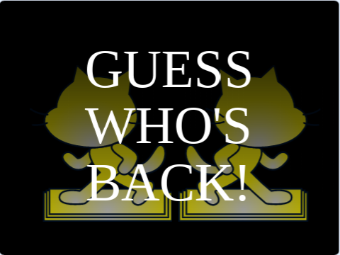 Guess Who's Back?