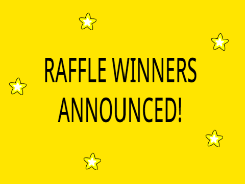RAFFLE WINNERS ANNOUNCED!