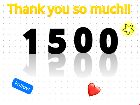 1500 followers || Thank you so much!!! #all