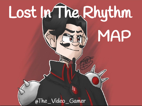 Lost In The Rhythm || MAP
