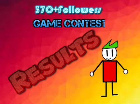 370+Followers Game Contest Results (Closed)