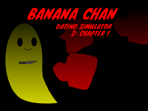 Banana Chan Dating Simulator 2: Chapter 1