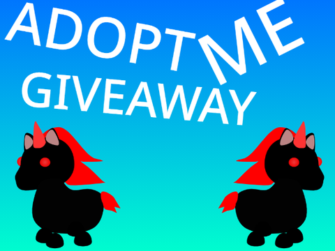 ADOPT ME GIVEAWAY [CLOSED]