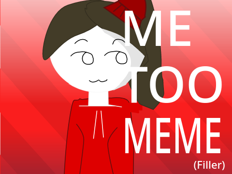 Me too Meme