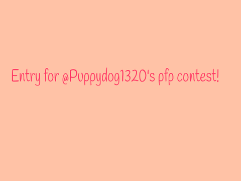 30+ Pfp Contest || Puppydog1320