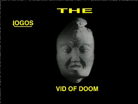 Logos- Episode 5: The VID of Doom!