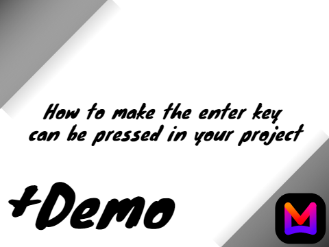 How to make the enter key can be pressed in your project || Tutorial