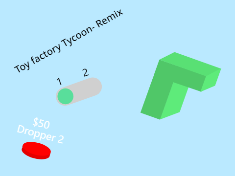 Tycoon Toy factory- remix