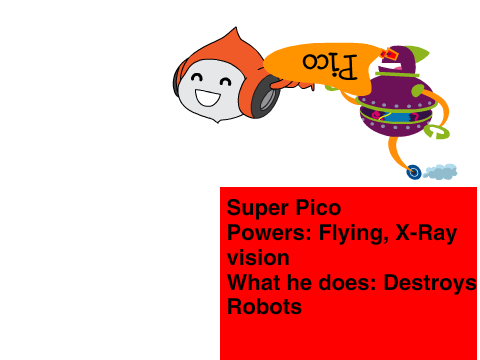 My SDS Superhero: Super Pico!