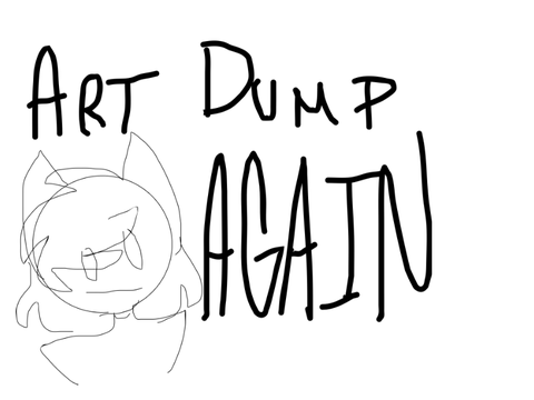 Art Dump. Again.