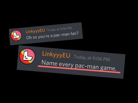 Oh, So You're A Pac-Man Fan?