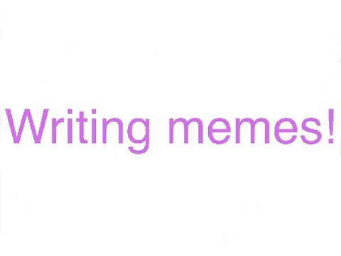Writing memes