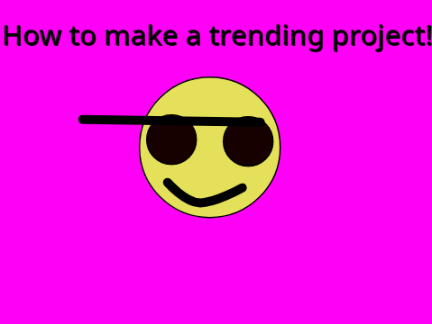 Tutorial: How to make a trending project!