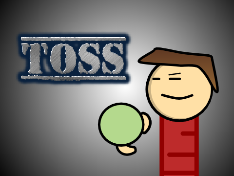 Toss