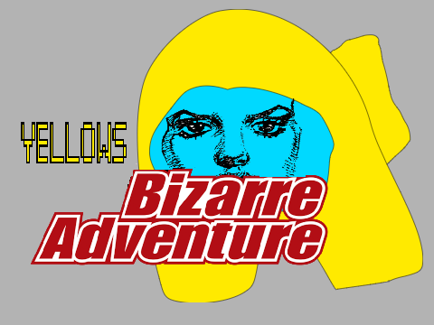 Yellows BIZARRE adventure (auto version)